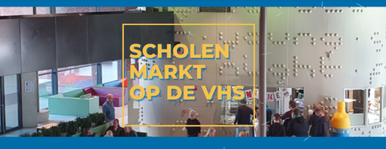 Scholenmarkt 2022 op de VHS